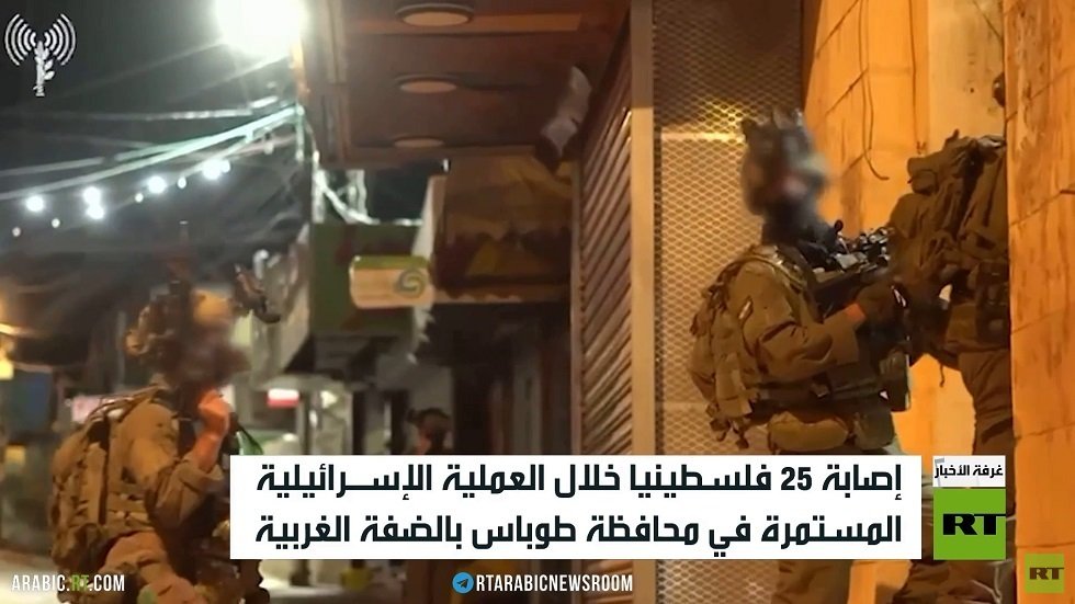 الجيش الإسرائيلي يواصل اقتحام طوباس